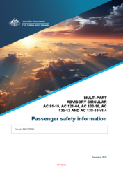 AC 91-19, AC 121-04, AC 133-10, AC 135-12 and AC 138-10 (MULTI-PART) Passenger safety information